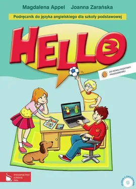 Hello! 3 Podręcznik - Magdalena Appel, Joanna Zarańska