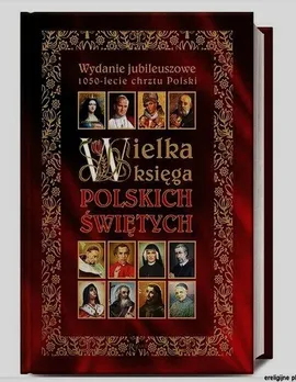 Wielka Ksiega Polskich Świętych - Outlet - Henryk Bejda