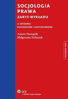 Socjologia prawa - Antoni Pieniążek, Małgorzata Stefaniuk