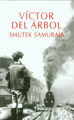 Smutek samuraja - Victor Arbol