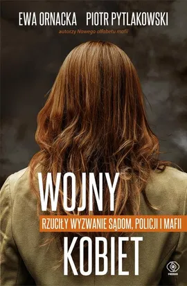 Wojny kobiet - Outlet - Ewa Ornacka, Piotr Pytlakowski