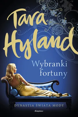 Wybranki fortuny - Tara Hyland