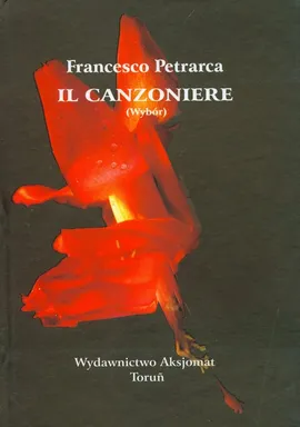 Il Canzoniere Wybór - Francesco Petrarca