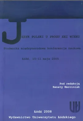 Język polski u progu XXI wieku