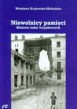 Niewolnicy pamięci - Outlet - Wiesława Krajewska-Michalska