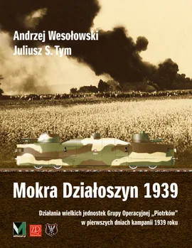 Mokra Działoszyn 1939 - Tym Juliusz S., Andrzej Wesołowski