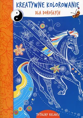 Kreatywne kolorowanie dla dorosłych Koń - Conisceac Adina ilustr.