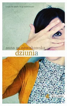 Dziunia - Nowakowska Anna Maria