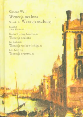 Wenecja ocalona - Simone Weil