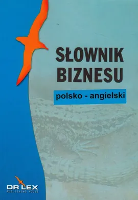 Polsko-angielski słownik biznesu - Outlet - Magdalena Chowaniec, Piotr Kapusta