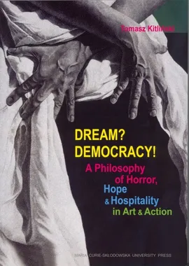Dream? Democracy! - Tomasz Kitliński