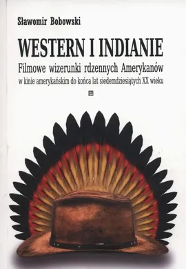Western i indianie - Sławomir Bobowski