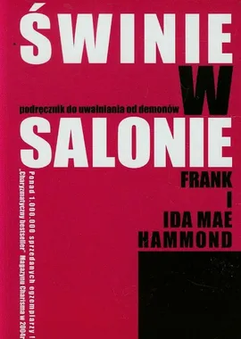 Świnie w salonie - Frank Hammond, Ida Mae