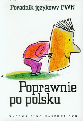 Poprawnie po polsku Poradnik językowy PWN - Outlet - Praca zbiorowa