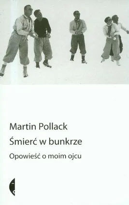 Śmierć w bunkrze - Martin Pollack