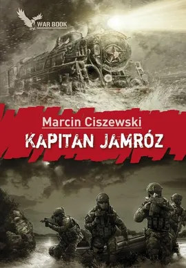 Kapitan Jamróz - Marcin Ciszewski