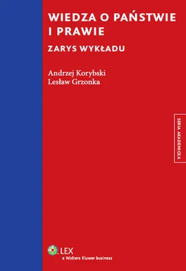 Wiedza o państwie i prawie - Lesław Grzonka, Andrzej Korybski