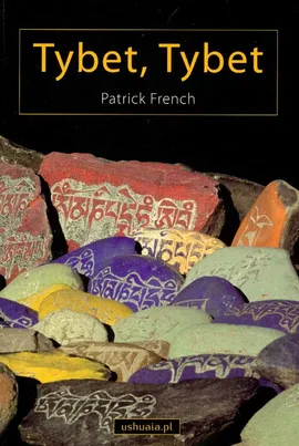Tybet, Tybet - Patrick French