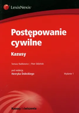Postępowanie cywilne Kazusy - Tomasz Radkiewicz, Piotr Skibiński