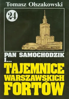 Pan Samochodzik i Tajemnice warszawskich fortów 24 - Outlet - Tomasz Olszakowski