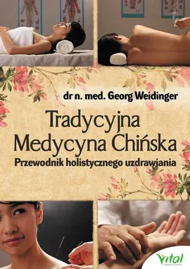 Tradycyjna Medycyna Chińska - Georg Weidinger
