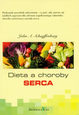 Dieta a choroby serca - Scharffenberg John A.