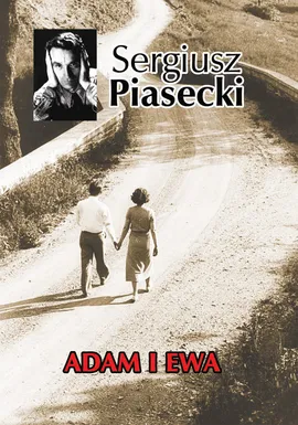 Adam i Ewa - Sergiusz Piasecki