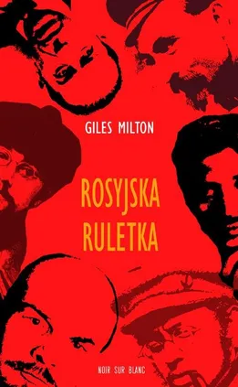 Rosyjska ruletka - Giles Milton