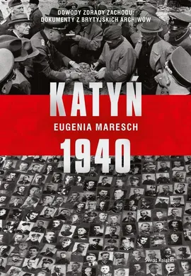 Katyń 1940 - Eugenia Maresch