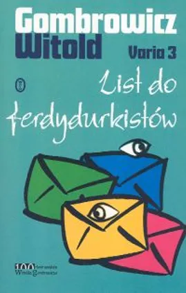 Varia 3 List do ferdydurkistów - Outlet - Witold Gombrowicz