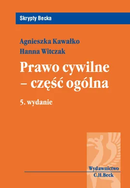 Prawo cywilne część ogólna - Outlet - Agnieszka Kawałko, Hanna Witczak