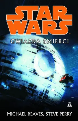 Star Wars Gwiazda śmierci - Outlet - Steve Perry, Michael Reaves