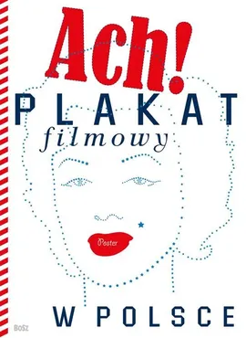 Plakat filmowy w Polsce - Dorota Folga-Januszewska