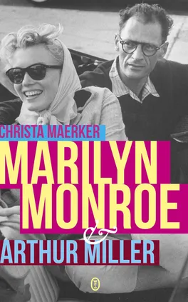 Marilyn Monroe i Arthur Miller - Christa Maerker