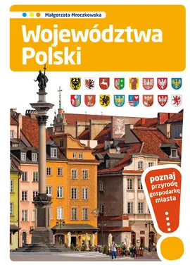 Województwa Polski - Małgorzata Mroczkowska