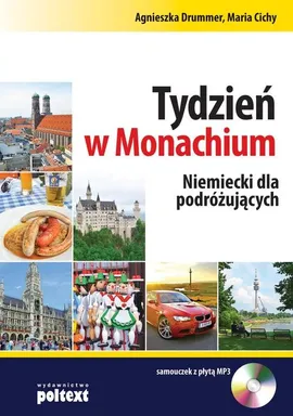 Tydzień w Monachium - Maria Cichy, Agnieszka Drummer