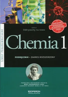 Odkrywamy na nowo Chemia 1 Podręcznik Zakres rozszerzony - Stanisława Hejwowska, Ryszard Marcinkowski, Justyna Staluszka