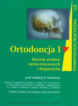 Ortodoncja Tom 1