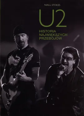 U2 Historie największych utworów - Niall Stokes