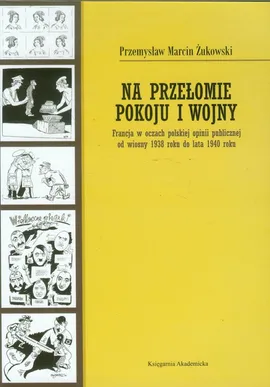 Na przełomie pokoju i wojny - Outlet - Żukowski Przemysław Marcin