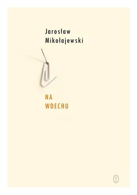 Na wdechu - Jarosław Mikołajewski