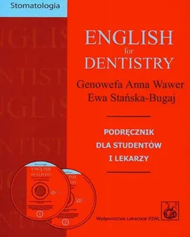 English for dentistry + CD - Ewa Stańska-Bugaj, Wawer Genowefa Anna