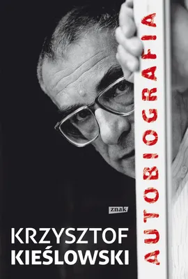 Autobiografia - Krzysztof Kieślowski