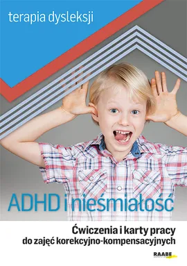 Terapia dysleksji ADHD i nieśmiałość - Outlet - Irena Sosin