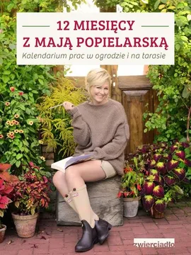 12 miesięcy z Mają Popielarską - Maja Popielarska