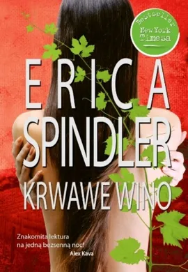 Krwawe wino - Outlet - Erica Spindler