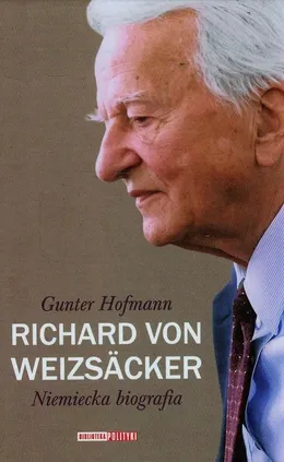 Richard von Weizsacker Niemiecka biografia - Outlet - Gunter Hofmann