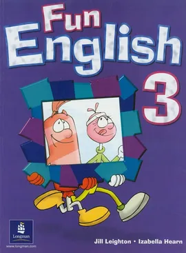 Fun English 3 Student's Book - Izabella Hearn, Jill Leighton