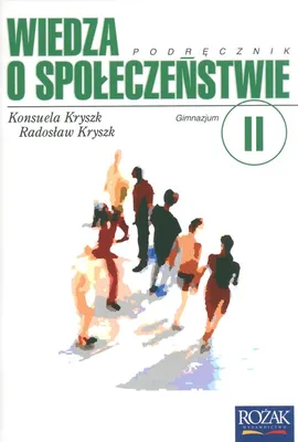 Wiedza o społeczeństwie 2 Podręcznik z zeszytem ćwiczeń - Outlet - Konsuela Kryszk, Radosław Kryszk