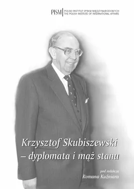 Krzysztof Skubiszewski dyplomata i mąż stanu